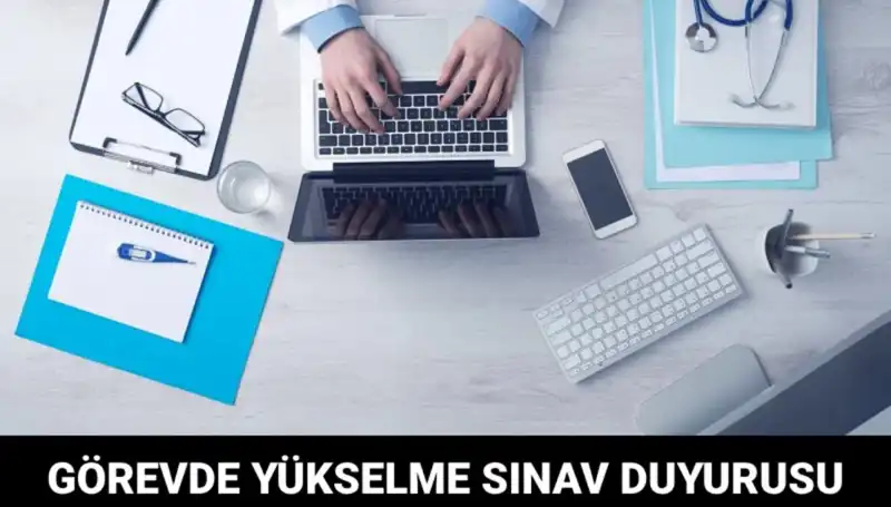 Sağlık Bakanlığı’ndan Görevde Yükselme Sınavı Duyurusu: Başvuru Süreci Başladı!