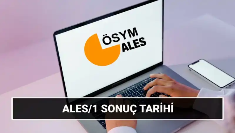 ALES 2025 Sonuç Tarihleri Açıklandı: Merakla Bekleniyor!