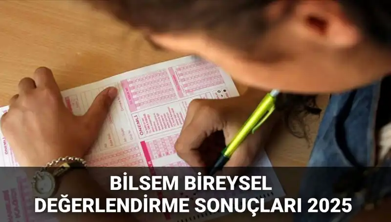 BİLSEM 2025 Değerlendirme Sonuçları Açıklandı: Kayıt İçin Son Tarihler ve Süreç