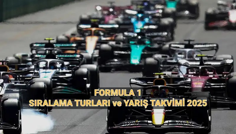 2025 Formula 1 Takvimi: Heyecan Dolu Yarışlar Nerede ve Ne Zaman?
