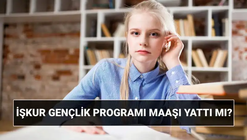 İŞKUR Gençlik Programı Ödemelerine Dair Tüm Detaylar ve Sorgulama Yöntemleri